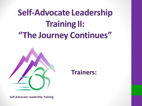 Self-Advocate Training Two "The Journey Continues" Title Slide